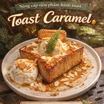 TOAST – BÁNH MÌ & KEM Ý (FRENCH TOAST)